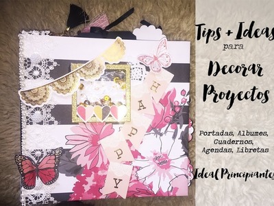 Tutorial TIPS.IDEAS de DECORACION (ideal principiantes) SCRAPBOOKING, MANUALIDADES en ARGENTINA