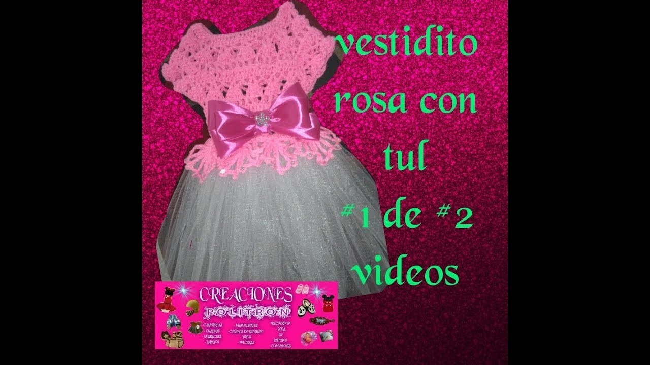 Vestido rosa tejido a crochet con tul pedrería y perlas 1# parte de 2