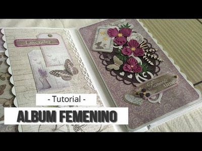 ALBUM FEMENINO 'ROMANTIC TIMES' (CON MAS SCRAP) - TUTORIAL | LLUNA NOVA SCRAP