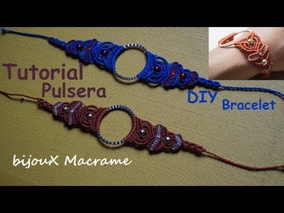 BijouX Macrame - Tutorial n#11 pulseras con anillo central. DIY Bracelet with central ring