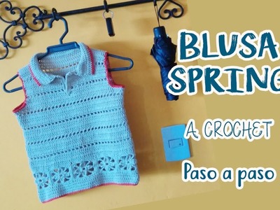 Blusa Spring a Crochet - paso a paso