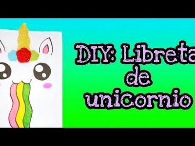 DIY: Libreta de unicornio ????