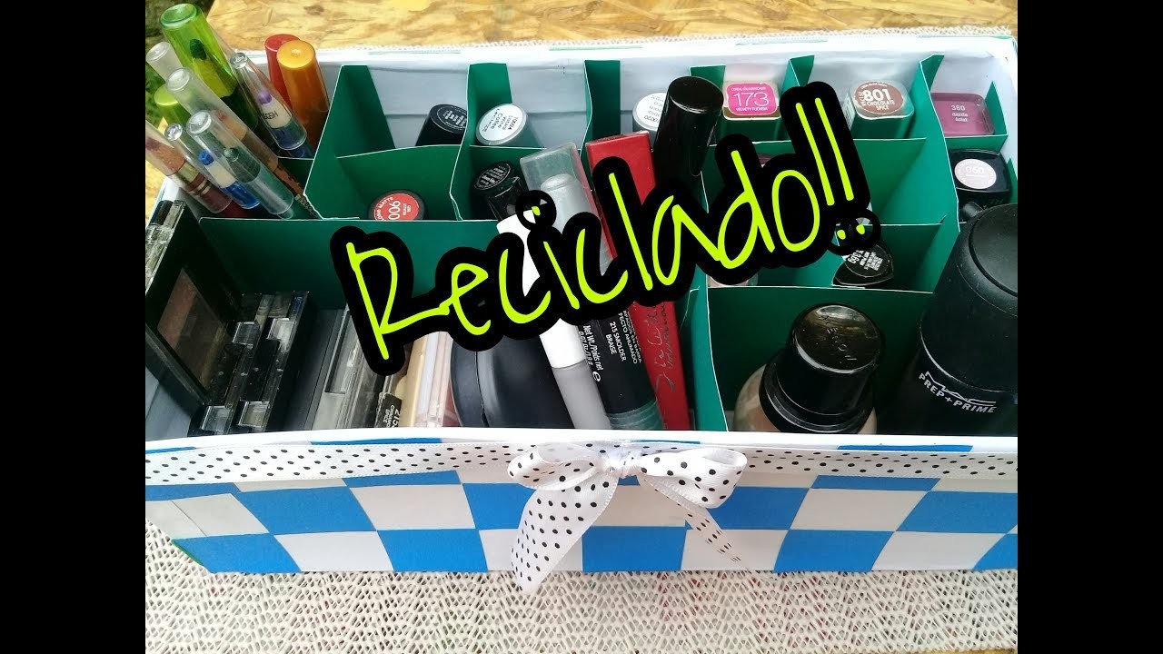 DIY: Organizador de Maquillaje Reciclado.Recycled Makeup Organizer!!