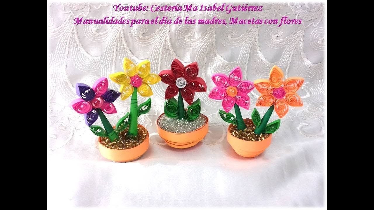 Manualidades para el día de las madres, macetas con flores. DIY