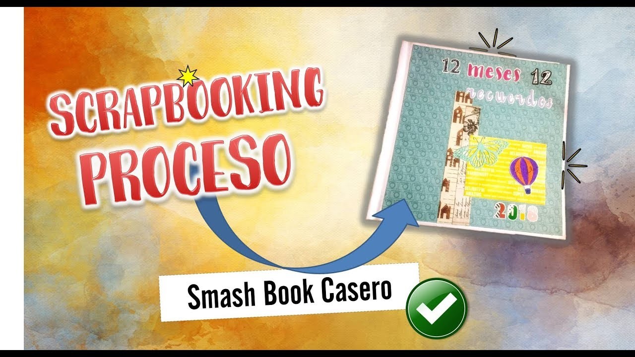 Scrapbooking Proceso. SmashBook Casero.Página de Marzo 2018