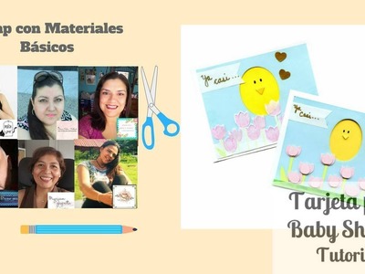 Tutorial DIY. Scrap con materiales basicos. Tarjeta para baby shower