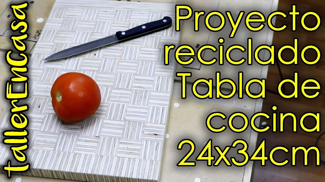 Como hacer tabla de cocina #RecicladoChallenge