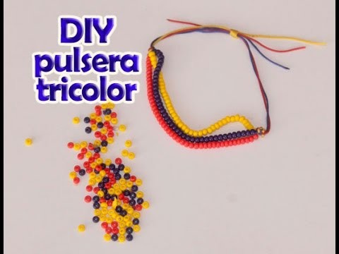 DIY Pulsera Tricolor Selección