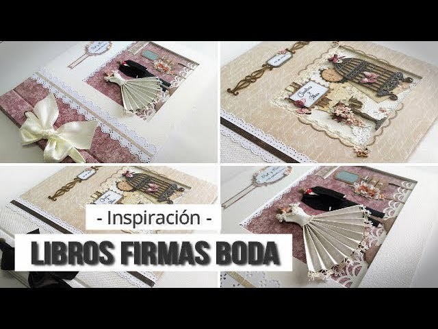 DOS IDEAS DE LIBROS DE FIRMAS PARA BODA  - INSPIRACION | LLUNA NOVA SCRAP