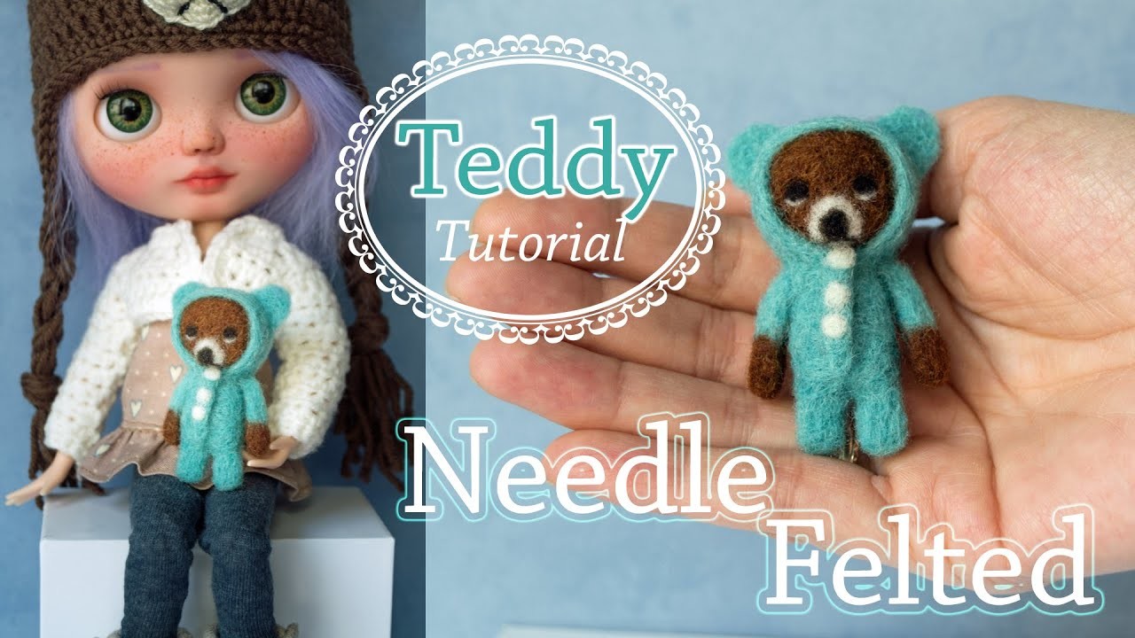 Needle Felting Teddy -Tutorial- Osito Lana afieltrada