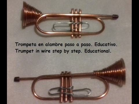 Trompeta en alambre paso a paso. Educativo. - Trumpet in wire step by step. Educational.