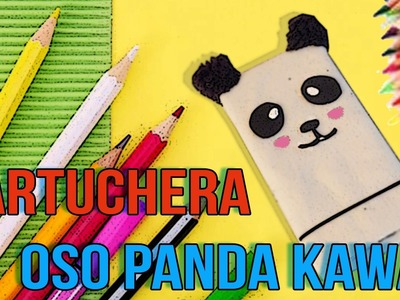 DIY | ESTUCHE. CARTUCHERA OSO PANDA KAWAII | MANUALIDADES