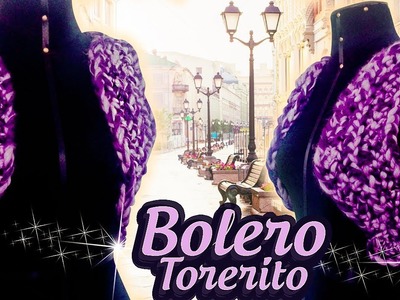 BOLERITO TORERITO JUVENIL TEJIDO EN HORQUILLA | Canela♥