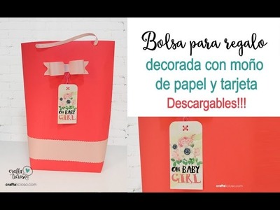 Bolsa para regalo decorada con moño de papel y tarjeta (descargables!!!)