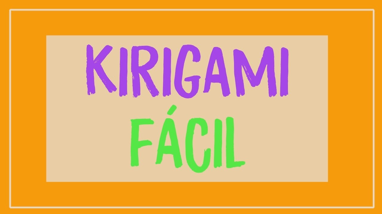 ¿Cómo hacer kirigami fácil? Tutoriales de kirigami muy sencillos