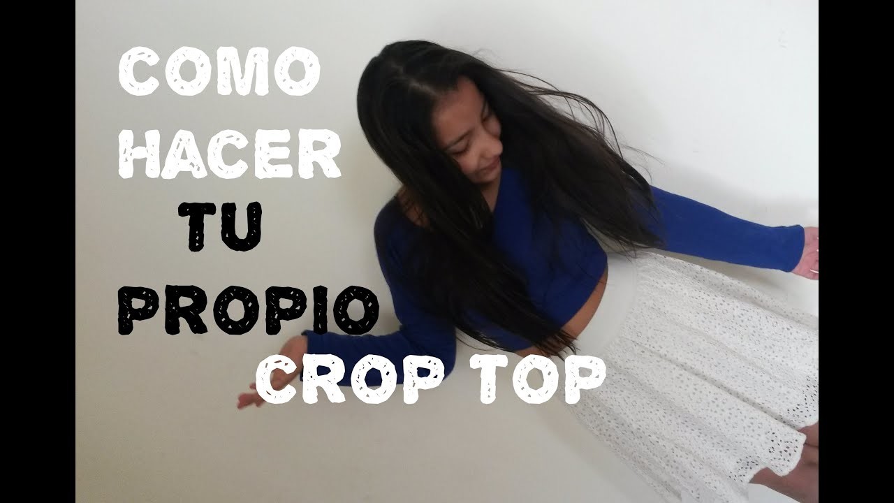 Como hacer tu propio crop top! | Mariela