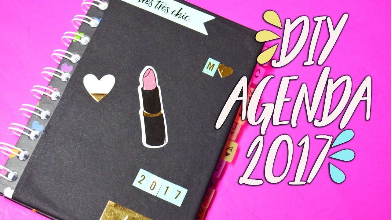 DIY Haz tu propia Agenda 2017 Super fácil y Chulisima.Mon♥