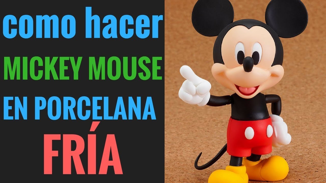 IDEAS COMO HACER A MICKEY MOUSE EN PORCELANA FRÍA PASO A PASO PARTE 4 DE 4
