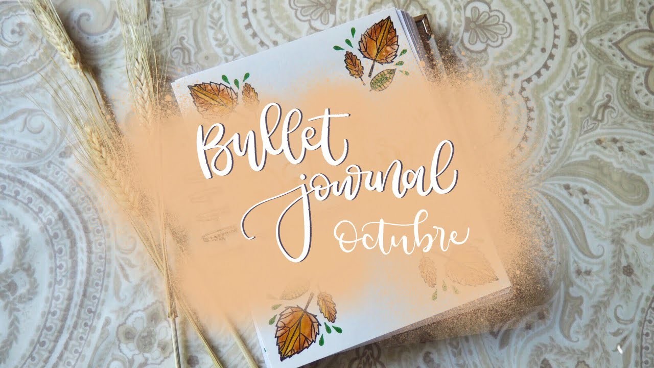 Bullet Journal Octubre 2017
