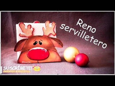 DIY Servilletero Navideño en RODOLFO EL RENO de nariz ROJA. Rudolph The Red Nosed Reindeer.