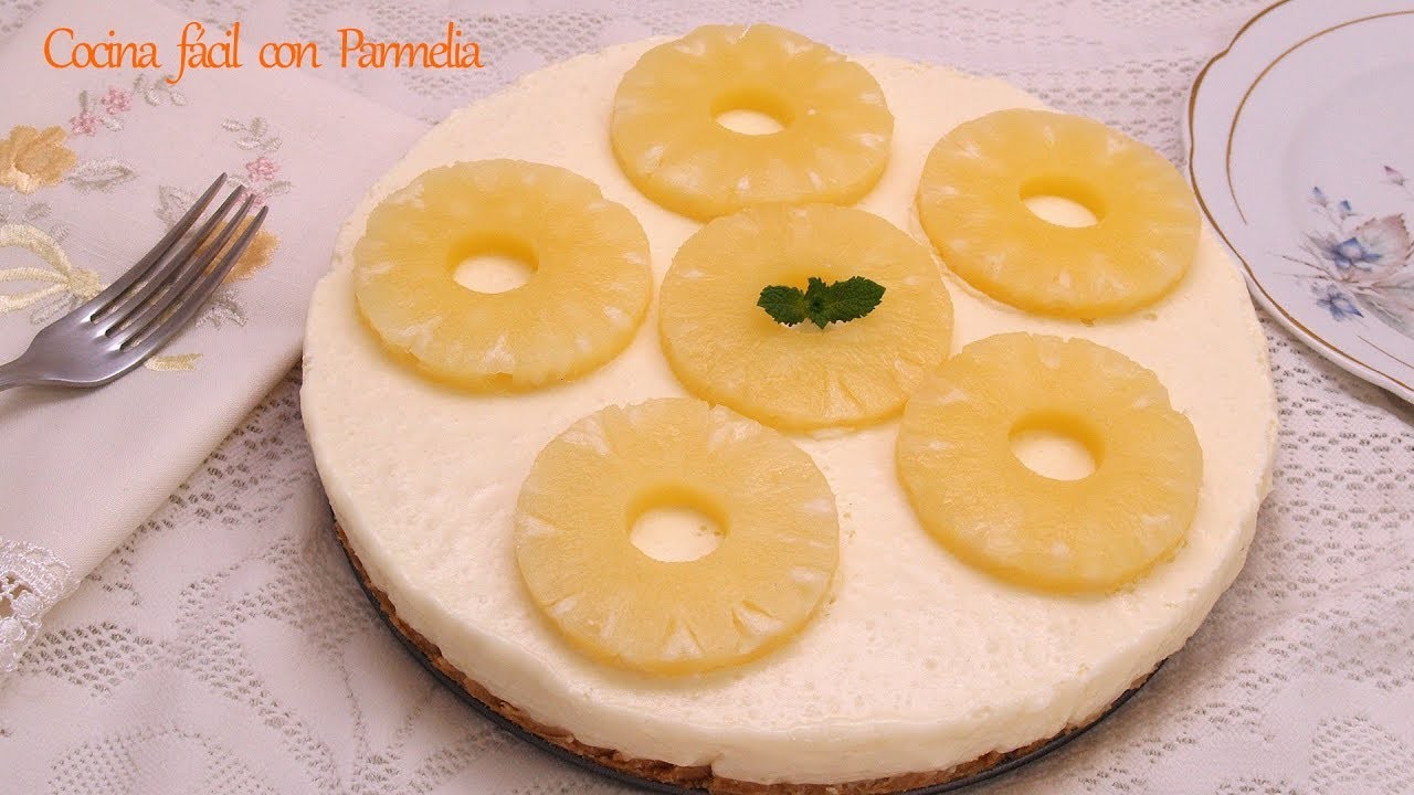 Tarta de piña colada sin horno ¡Recetas fáciles, rápidas y muy ricas!