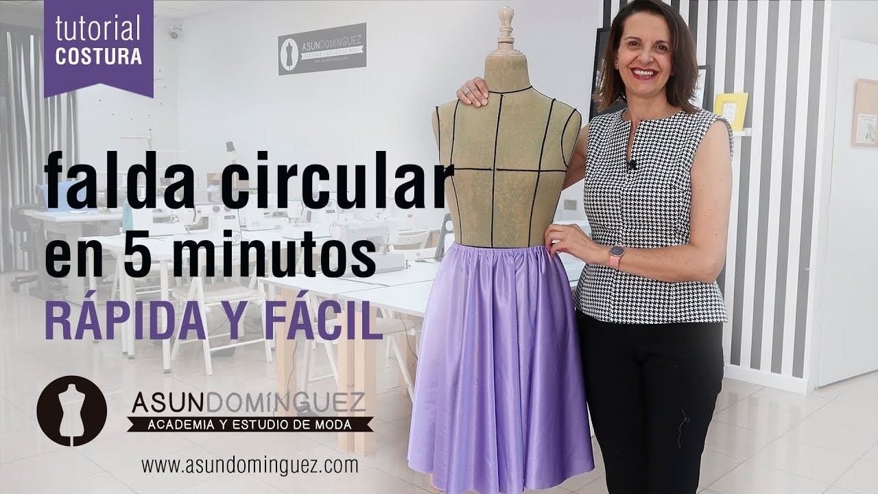 Tutorial: Falda circular en 5 minutos - ASUN DOMINGUEZ ACADEMIA