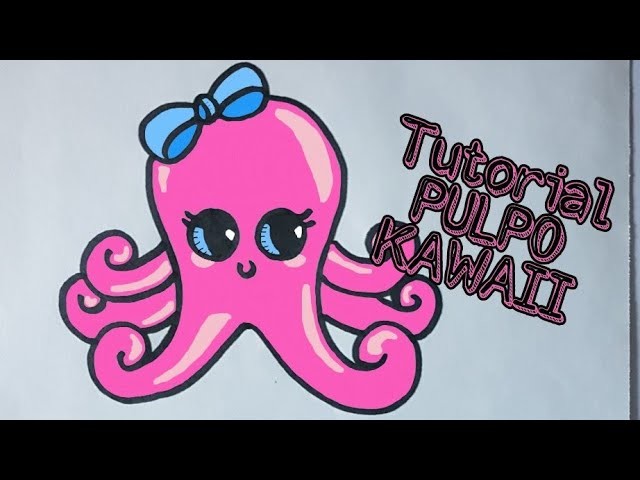 Aprende a dibujar un pulpo kawaii super facil paso a paso - How to draw a cute octopus step by step