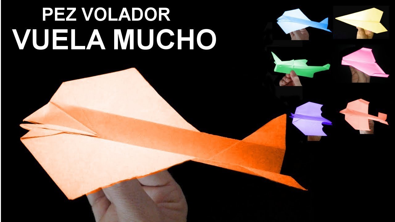 Cómo hacer un avión de papel. El Pez Volador. Vuela Mucho! Avión #2 - How to make a paper airplane