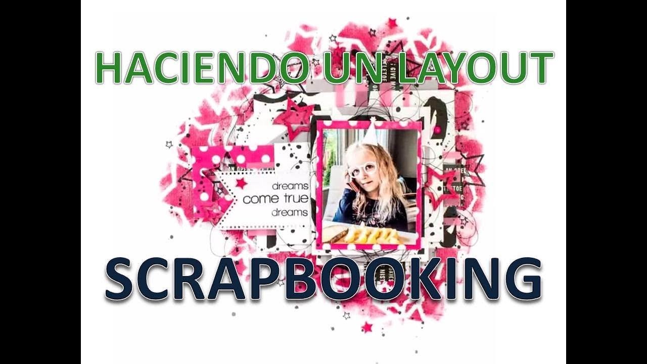 Como hacer un layout (Tutorial de scrapbooking)