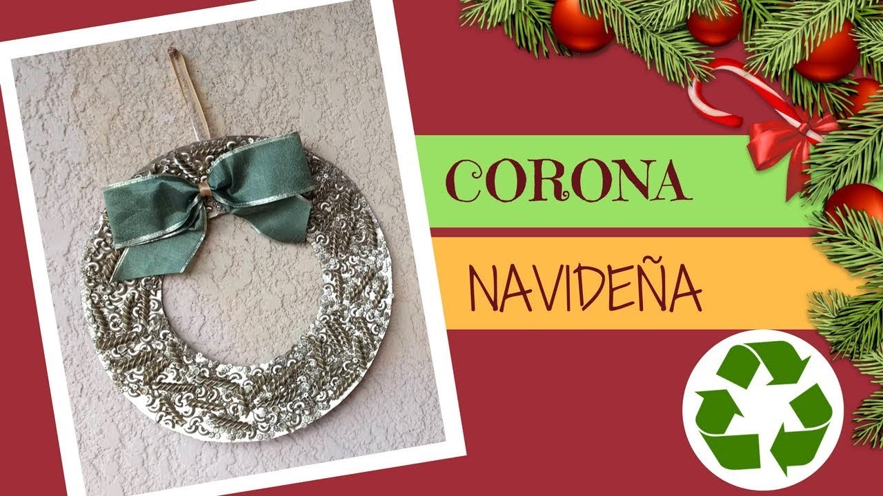 Corona navideña de reciclaje con Sopas. Reciclaje navideño