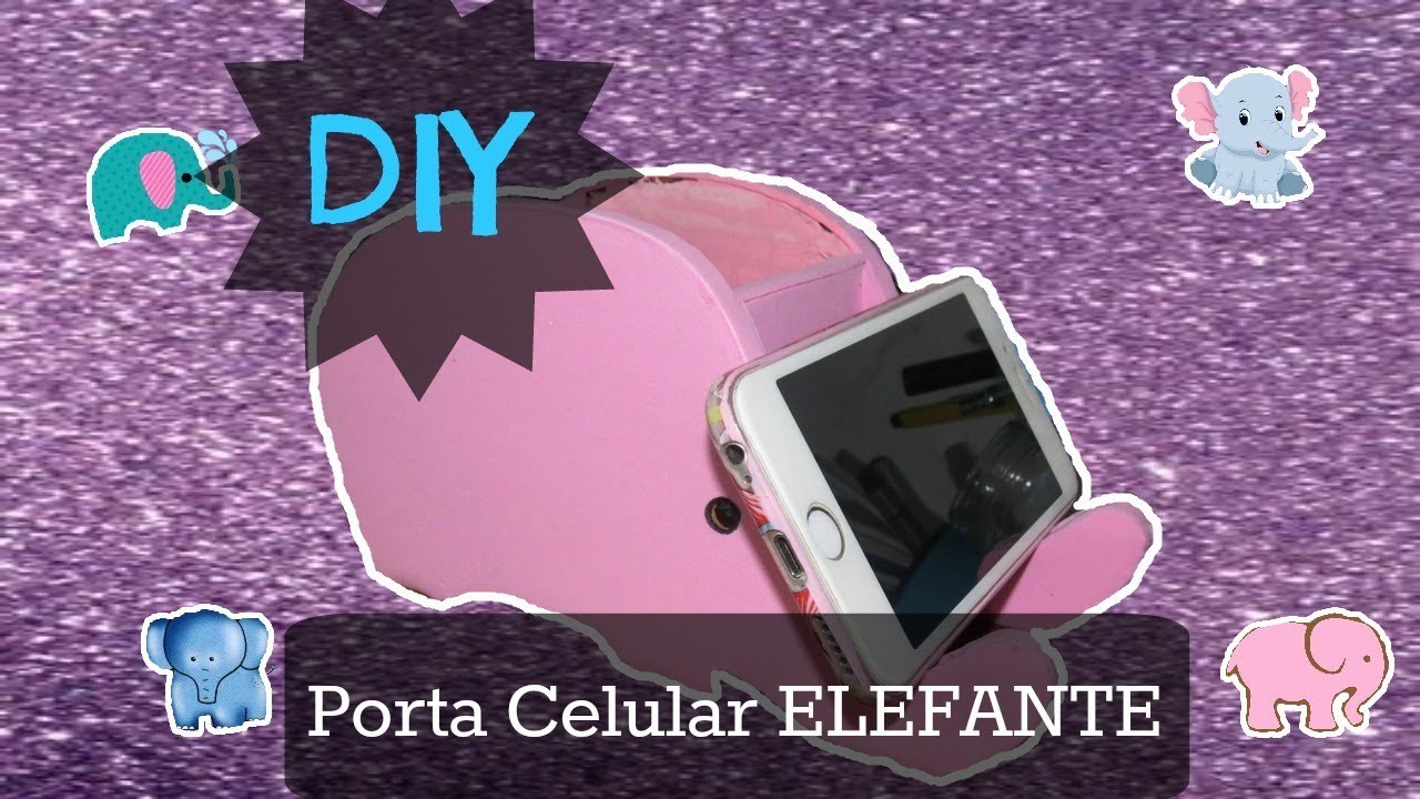 DIY ELEFANTE PORTA CELULAR |Catherin Guio|