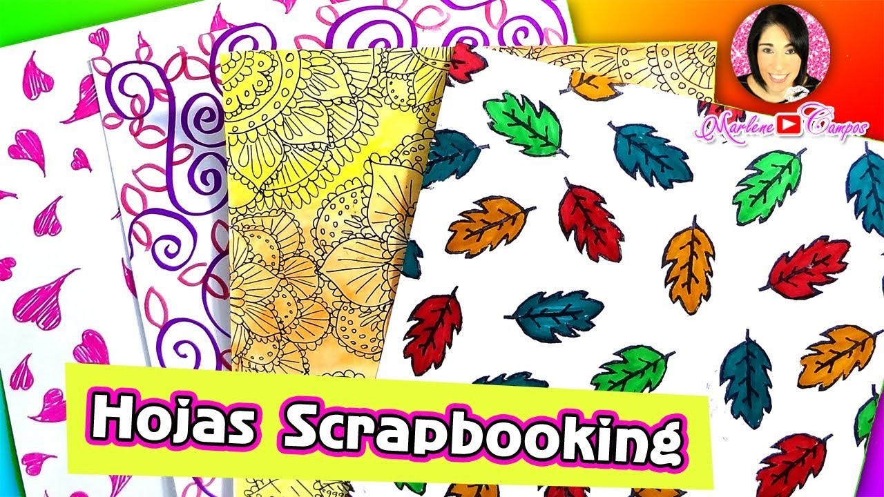 Hagamos Papeles Decorados Scrapbook por DIY con Marlene Campos
