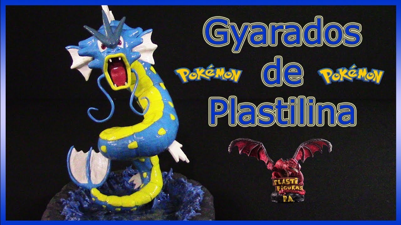 Como Hacer a Pokémon Gyarados de Plastilina.How To Make Pokémon Gyarados with Plasticine.Pokémon GO