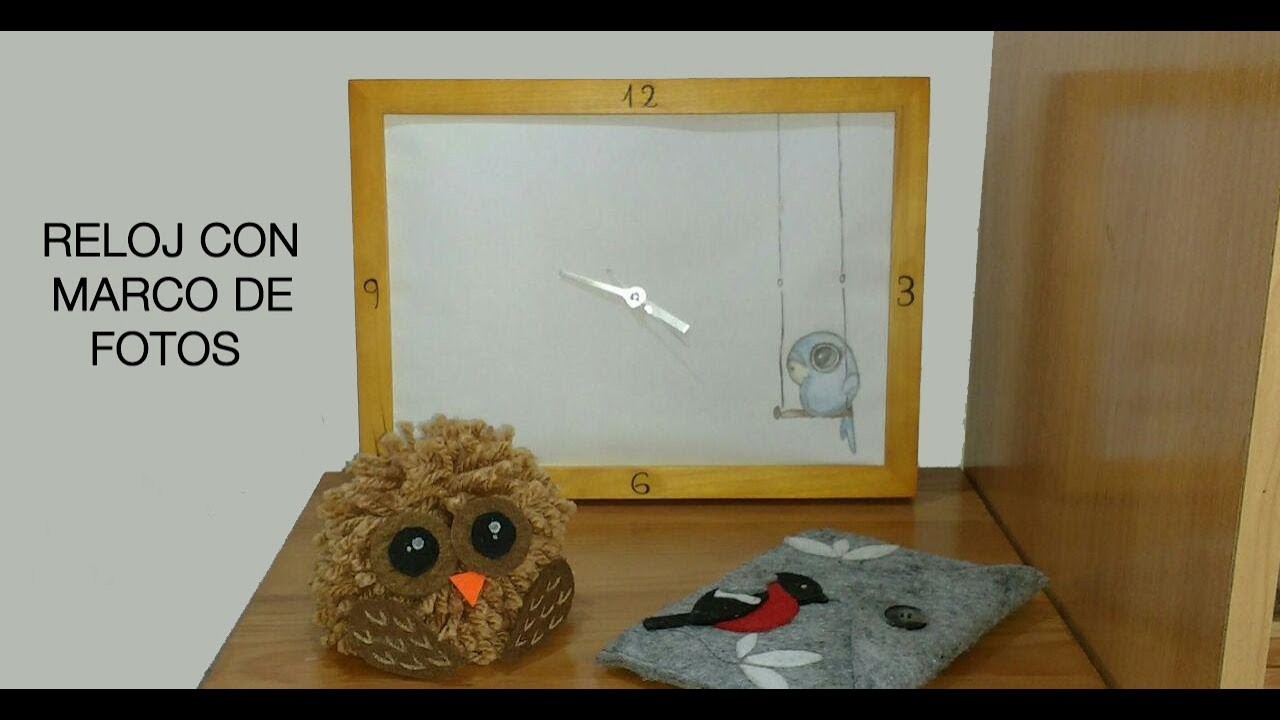 Como hacer un reloj con marco de fotos