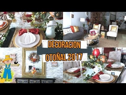 Ideas de  decoracion de otoño   faciles y sensillas 2017 ! MI DECORACION DE OTONO 2017