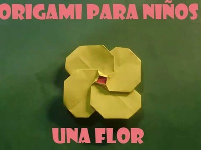 Origami Facil Para Niños ,Una Flor