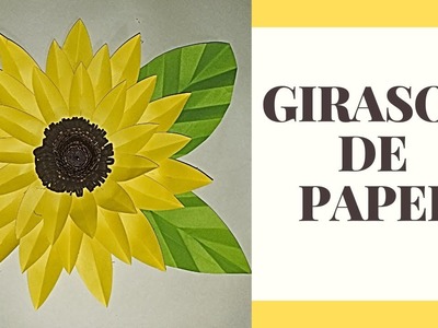 COMO HACER FLOR GIGANTE DE PAPEL | GIRASOL | EN 3 MINUTOS, FACIL DIY