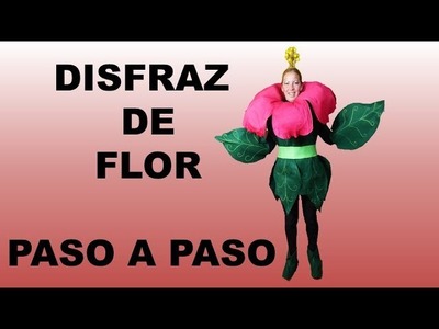 DISFRAZ ORIGINAL DE FLOR