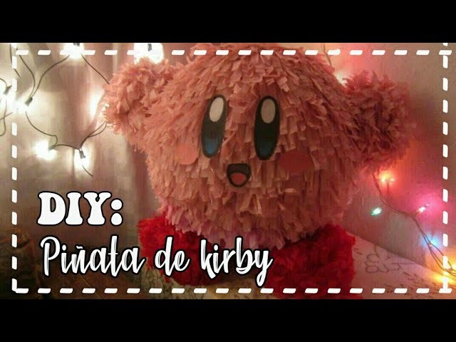DIY Piñata de Kirby (◍•ᴗ•◍)❤ | Donitas cósmicas