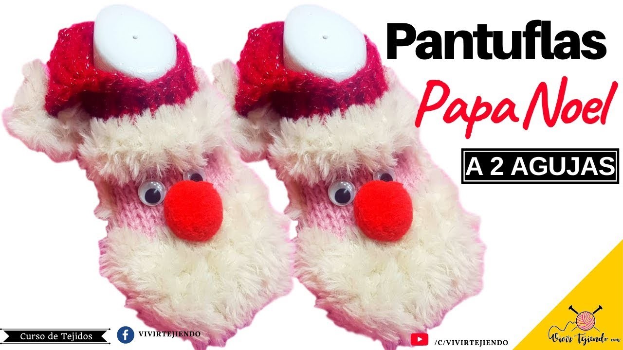 Pantuflas Babuchas A 2 Agujas de Papa Noel Santa Claus – Tejidos de Navidad 2019