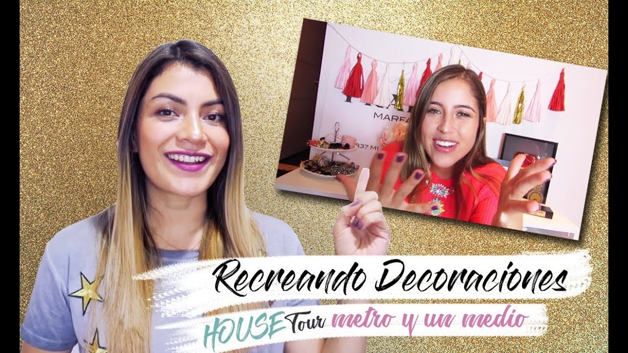 RECREANDO DIY´s TOUR DE MI CASA #HOUSETOUR - metro y un medio| Ángela Acosta