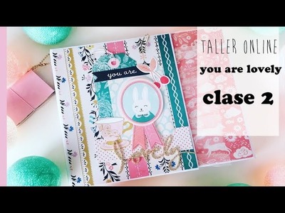 Taller online: you are lovely clase 2