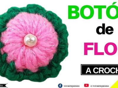 Botón de Flor a Crochet o Ganchillo | Tejidos y Adornos a Crochet