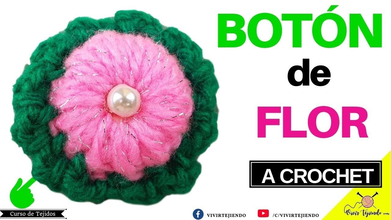 Botón de Flor a Crochet o Ganchillo | Tejidos y Adornos a Crochet