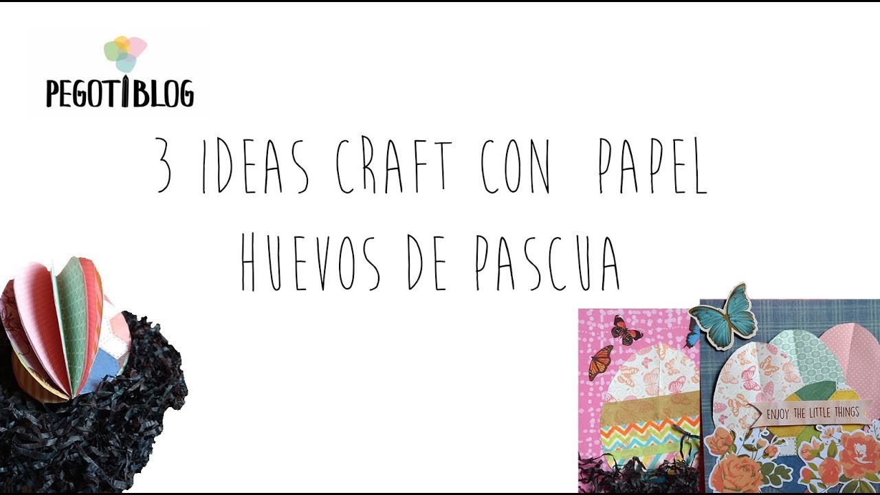 Huevos de pascua - 3 ideas craft con papel