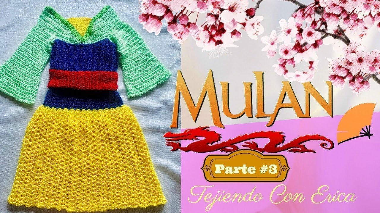 Tutorial #3 ( Vestido de Mulan a crochet)Tejiendo Con Erica.!!