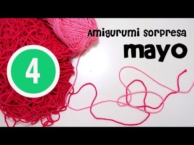 4-  Amigurumi sorpresa mayo (tutorial)