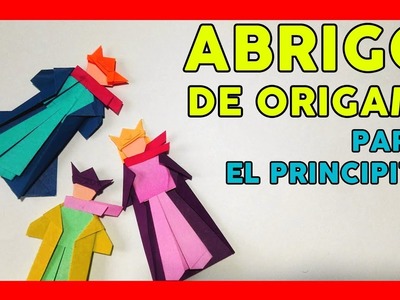 ¿Cómo hacer el abrigo de El Principito de origami? ▶️ Tutorial de Aronny Pivaral