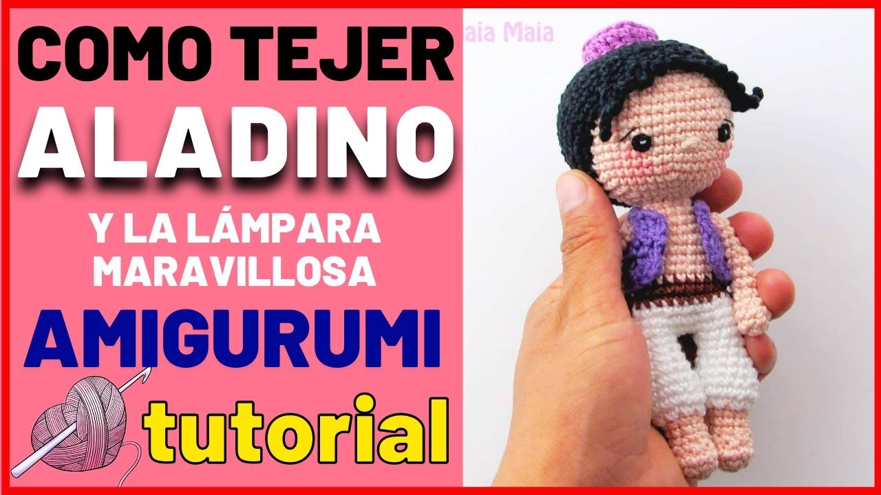 Como tejer a ALADINO | parte 2 | tutorial paso a paso | ALADDIN AMIGURUMI