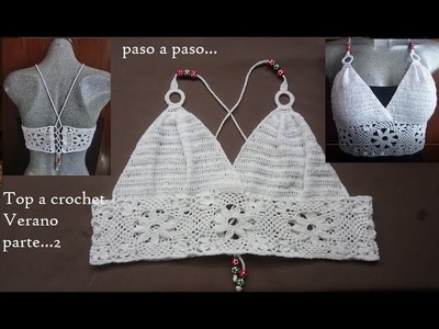 Top a crochet verano (tutorial parte 2)